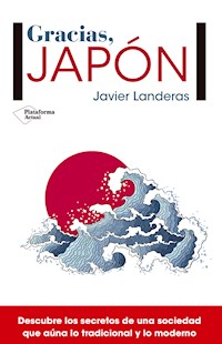 Gracias, Japón - Javier Landeras - E-Book