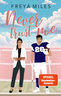 Never Trust Me - Freya Miles - E-Book