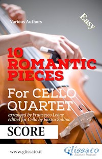 Cello Quartet score: 10 Romantic Pieces - Johannes Brahms - E-Book