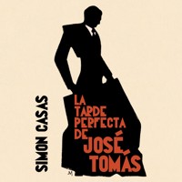 La tarde perfecta de José Tomás - Simon Casas - Hörbuch