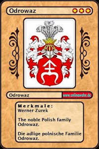 The noble Polish family Odrowaz. Die adlige polnische Familie Odrowaz. - Werner Zurek - E-Book