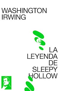 La leyenda de Sleepy Hollow - Washington Irving - E-Book