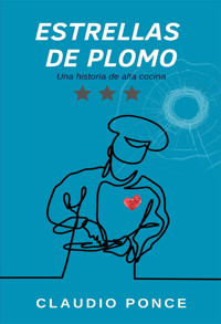 Estrellas de plomo - Claudio Ponce - E-Book