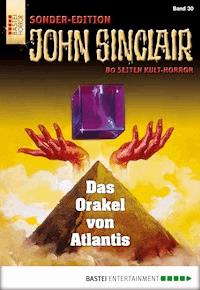 John Sinclair Sonder-Edition 30 - Jason Dark - E-Book