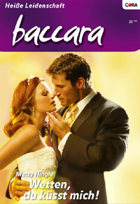 Wetten, du küsst mich! - METSY HINGLE - E-Book