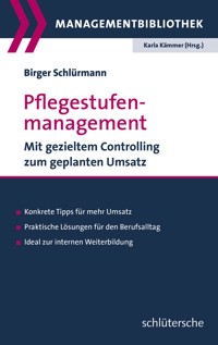 Pflegestufenmanagement - Birger Schlürmann - E-Book