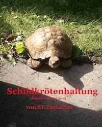 Schildkrötenhaltung - ST Zacharias - E-Book