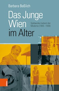 Das Junge Wien im Alter - Barbara Beßlich - E-Book