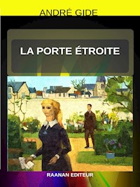 La Porte étroite - André Gide - E-Book
