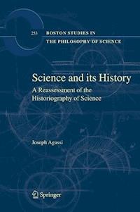 Science and Its History - Joseph Agassi - E-Book