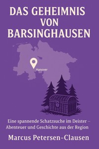 Das Geheimnis von Barsinghausen - Marcus PC Petersen - Clausen - E-Book