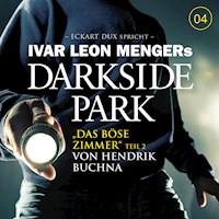 04: Das böse Zimmer - Teil 2 - Hendrik Buchna - Hörbuch