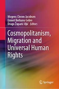 Cosmopolitanism, Migration and Universal Human Rights -  - E-Book
