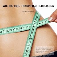 Wie Sie ihre Traumfigur erreichen -  - Hörbuch