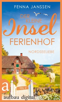 Der kleine Inselferienhof - Teil 2 - Fenna Janssen - E-Book