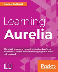 Learning Aurelia - Manuel Guilbault - E-Book