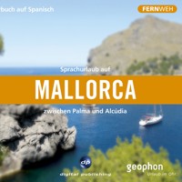Mallorca. Hörbuch auf Spanisch. - - Hörbuch