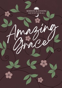 Amazing Grace - BroadStreet Publishing Group LLC - E-Book