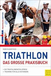 Triathlon - Das große Praxisbuch - Mark Kleanthous - E-Book