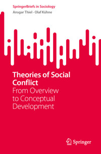 Theories of Social Conflict - Ansgar Thiel - E-Book