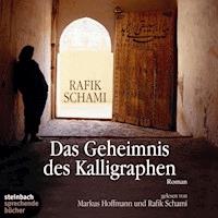 Das Geheimnis des Kalligraphen (Gekürzt) - Rafik Schami - Hörbuch