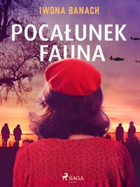 Pocałunek fauna - Iwona Banach - E-Book
