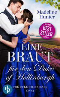 Eine Braut für den Duke of Hollinburgh - Madeline Hunter - E-Book
