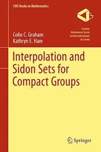 Interpolation and Sidon Sets for Compact Groups - Colin Graham - E-Book