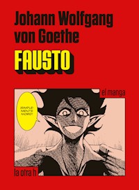 Fausto - Johann Wolfgang von Goethe - E-Book