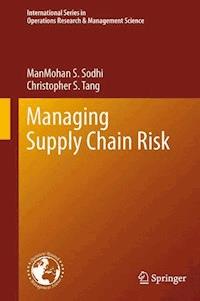 Managing Supply Chain Risk - ManMohan S. Sodhi - E-Book
