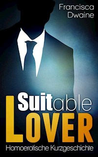 Suitable Lover - Francisca Dwaine - E-Book
