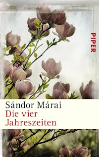 Die vier Jahreszeiten - Sándor Márai - E-Book