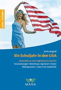Ein Schuljahr in den USA - Birthe Ringhoff - E-Book