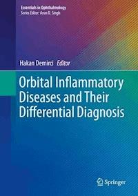 Orbital Inflammatory Diseases and Their Differential Diagnosis -  - E-Book