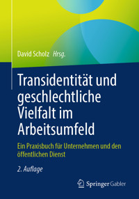 Transidentität und geschlechtliche Vielfalt im Arbeitsumfeld -  - E-Book