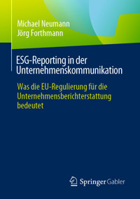 ESG-Reporting in der Unternehmenskommunikation - Michael Neumann - E-Book