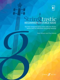 Stringtastic Beginners: Double Bass - Paul Wood - E-Book