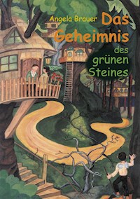 Das Geheimnis des grünen Steines - Angela Brauer - E-Book