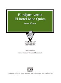 El pájaro verde / Hotel Mc Quice - Juan Emar - E-Book