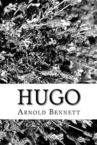 Hugo - Arnold Bennett - E-Book