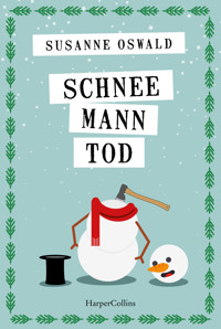 Schneemanntod - Susanne Oswald - E-Book