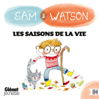 Sam & Watson et les saisons de la vie - Ghislaine Dulier - Hörbuch