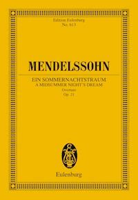 A Midsummer Night's Dream - Felix Mendelssohn-Bartholdy - E-Book