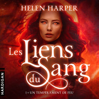 Un tempérament de feu - Helen Harper - Hörbuch
