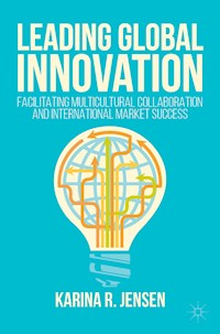 Leading Global Innovation - Karina R. Jensen - E-Book