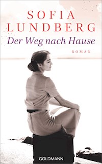 Der Weg nach Hause - Sofia Lundberg - E-Book