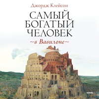 Самый богатый человек в Вавилоне - Джордж Клейсон - Hörbuch