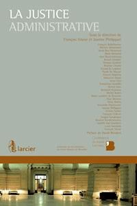 La justice administrative - François Belleflamme - E-Book