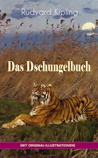 Das Dschungelbuch (mit Original-Illustrationen) - Rudyard Kipling - E-Book