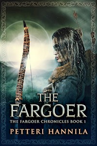 The Fargoer - Petteri Hannila - E-Book